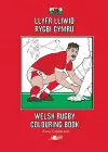 Llyfr Lliwio Rygbi Cymru | Welsh Rugby Colouring Book cover