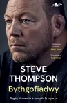 Darllen yn Well: Bythgofiadwy - Rygbi, dementia a brwydr fy mywyd - Hunangofiant Steve Thompson cover