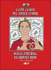 Llyfr Lliwio Pêl-droed Cymru | Wales Football Colouring Book  NEW EDITION cover