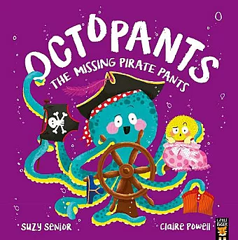 Octopants: The Missing Pirate Pants cover