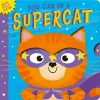 You Can Be A Supercat cover