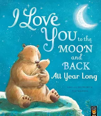 I Love You to the Moon and Back: All Year Long cover