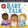 My Little Book of Sounds: Baby Talk cover