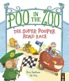 Poo in the Zoo: The Super Pooper Road Race cover