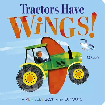 Tractors Have Wings! cover