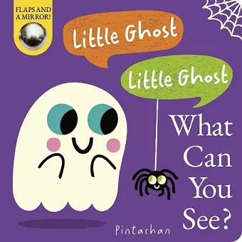 Little Ghost! Little Ghost! What Can You See? cover