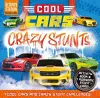 Cool Cars and Crazy Stunts cover