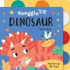 Snuggle Up, Dinosaur! cover