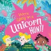 We're Going on a Unicorn Hunt! cover