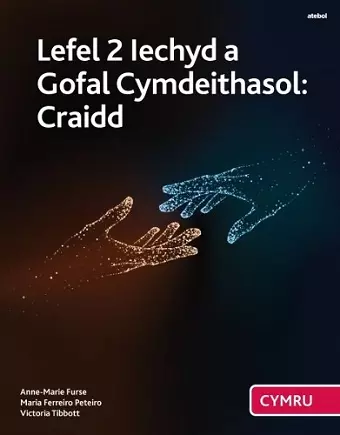 Lefel 2 Iechyd a Gofal Cymdeithasol: Craidd (Cymwysterau Cymru) cover