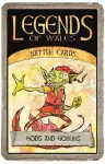 Legends of Wales Battle Cards: Gods and Goblins cover