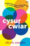 Darllen yn Well: Cysur Cwiar: Canllaw Calonogol i Gariad, Bywyd ac Iechyd Meddwl LHDTC+ cover