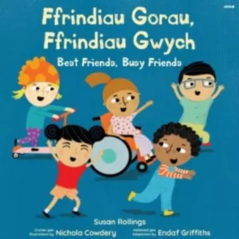 Ffrindiau Gorau,  Ffrindiau Gwych /  Best Friends,  Busy Friends cover
