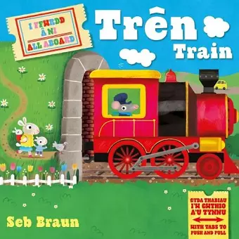 I Ffwrdd â Ni: Trên /  All Aboard: Train cover
