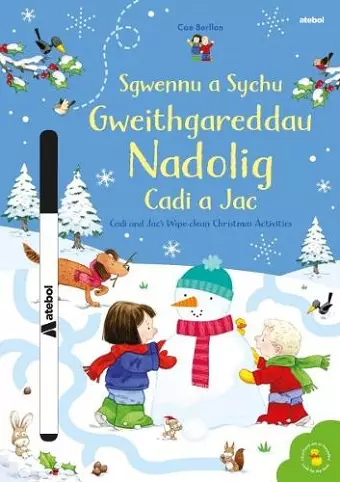 Sgwennu a Sychu - Gweithgareddau Nadolig Cadi a Jac / Cadi and Jac's Wipe-clean Christmas Activities cover