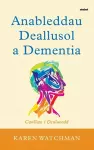 Darllen yn Well: Anableddau Deallusol a Dementia - Canllaw i Deuluoedd cover