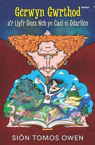 Gerwyn Gwrthod a'r Llyfr Does Neb yn Cael ei Ddarllen cover