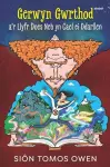 Gerwyn Gwrthod a'r Llyfr Does Neb yn Cael ei Ddarllen cover