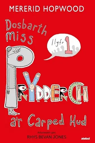 Cyfres Dosbarth Miss Prydderch: 1. Dosbarth Miss Prydderch a'r Carped Hud cover