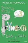 Cyfres Dosbarth Miss Prydderch: 3. Dosbarth Miss Prydderch a Lleidr y Lleisiau cover