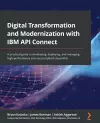 Digital Transformation and Modernization with IBM API Connect cover