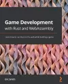 Game Development with Rust and WebAssembly cover