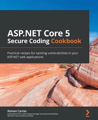 ASP.NET Core 5 Secure Coding Cookbook cover