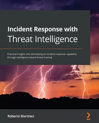 Incident Response with Threat Intelligence cover