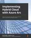 Implementing Hybrid Cloud with Azure Arc cover