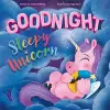 Goodnight Sleepy Unicorn cover