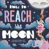 How to Reach the Moon cover