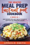 The Healthy Meal Prep Instant Pot Cookbook cover