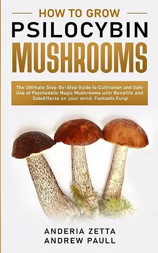 How to Grow Psilocybin Mushrooms cover