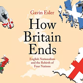 How Britain Ends cover