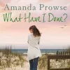 What Have I Done? cover