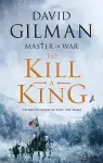 To Kill a King cover