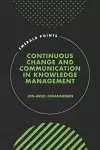 Continuous Change and Communication in Knowledge Management cover