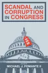 Scandal and Corruption in Congress cover