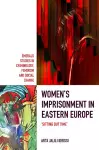 Women’s Imprisonment in Eastern Europe cover