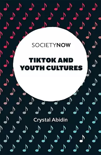 TikTok and Youth Cultures cover