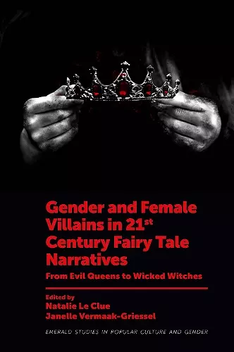 Gender and Female Villains in 21st Century Fairy Tale Narratives cover