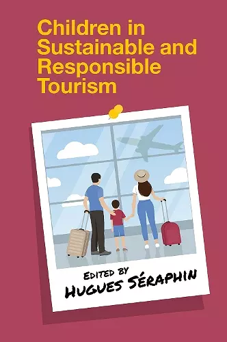 Children in Sustainable and Responsible Tourism cover