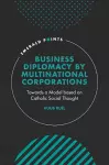 Business Diplomacy by Multinational Corporations cover