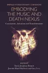 Embodying the Music and Death Nexus cover