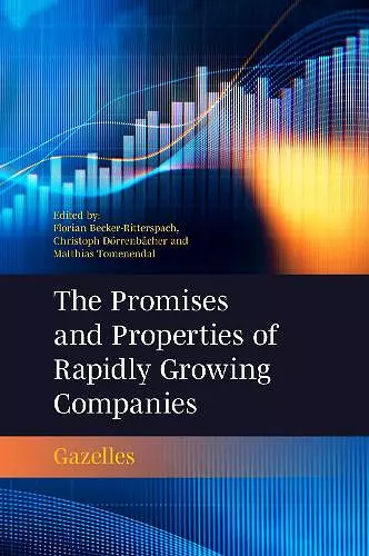 The Promises and Properties of Rapidly Growing Companies cover