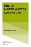 Polish Marxism after Luxemburg cover