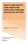 Health and Health Care Inequities, Infectious Diseases and Social Factors cover