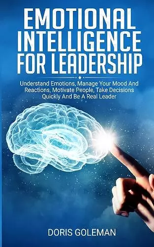 Emotional Intelligence For Leadership cover