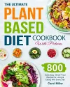 The Ultimate Plant-Based Diet Cookbook with Pictures cover