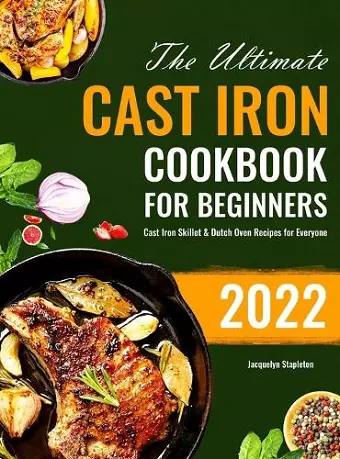 The Ultimate Cast Iron Cookbook for Beginners cover